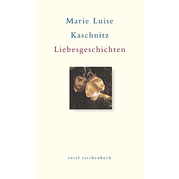 Liebesgeschichten, Marie L. Kaschnitz