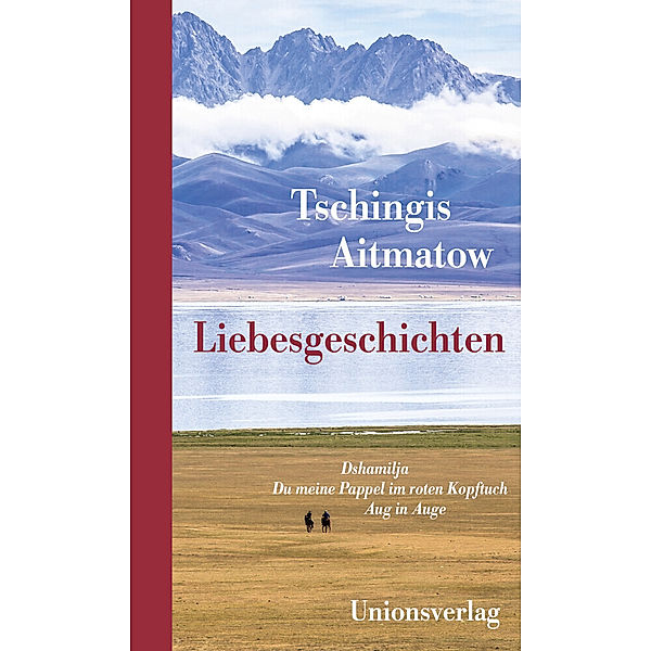 Liebesgeschichten, Tschingis Aitmatow