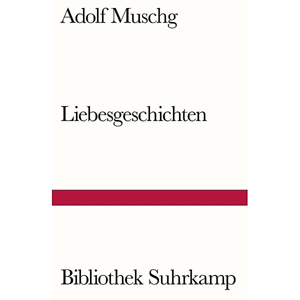 Liebesgeschichten, Adolf Muschg