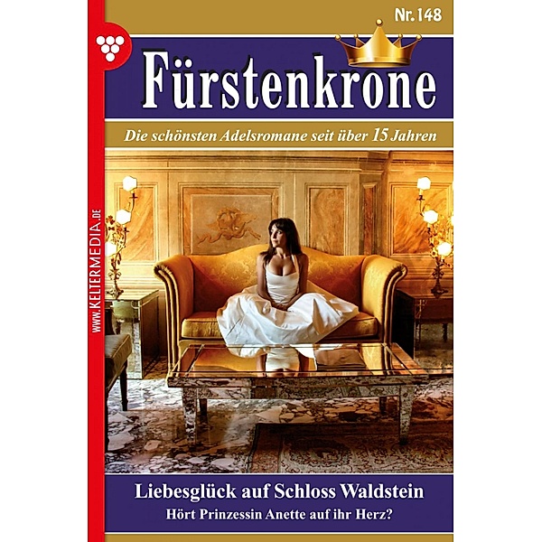 Liebesglück auf Schloss Waldstein / Fürstenkrone Bd.148, Claudia Torwegge