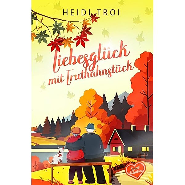 Liebesglück mit Truthahnstück - Sweet Valentine (Prequel), Heidi Troi