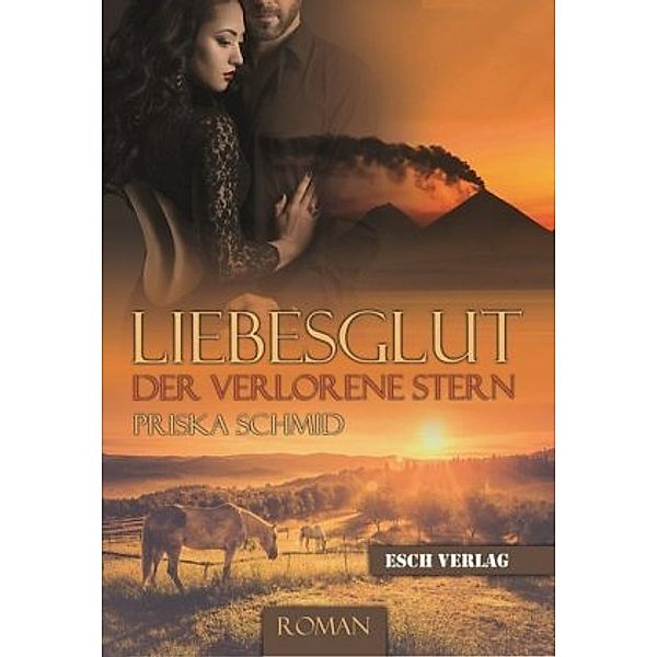 Liebesglut, Priska Schmid