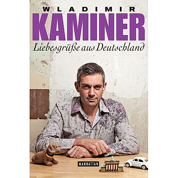 Liebesgrüße aus Deutschland, Wladimir Kaminer