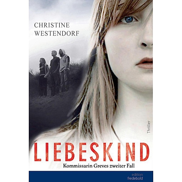 Liebeskind / editionfredebold, Christine Westendorf