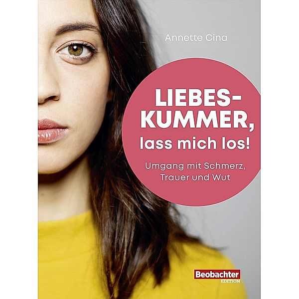 Liebeskummer, lass mich los!, Annette Cina