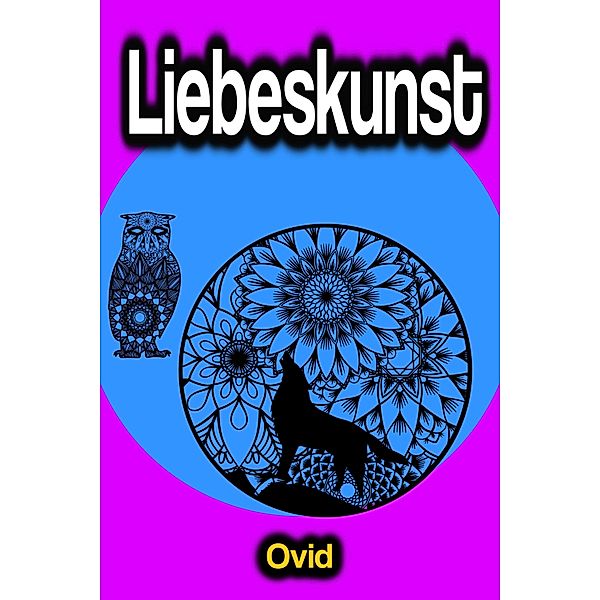 Liebeskunst, Ovid