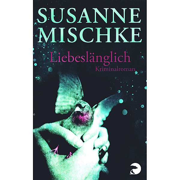 Liebeslänglich, Susanne Mischke