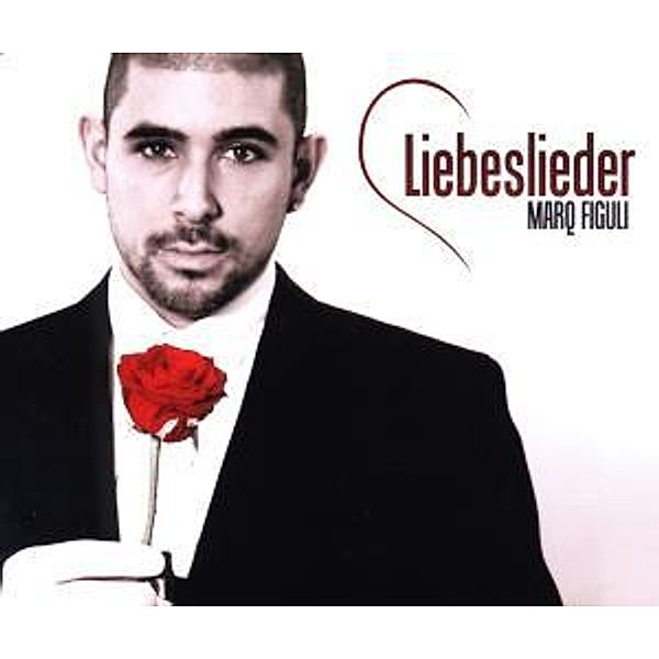 Liebeslieder, Marq Figuli