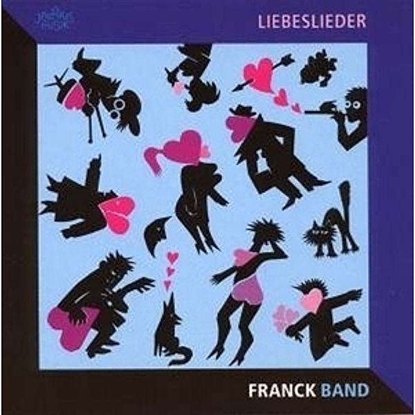 Liebeslieder, Franck Band