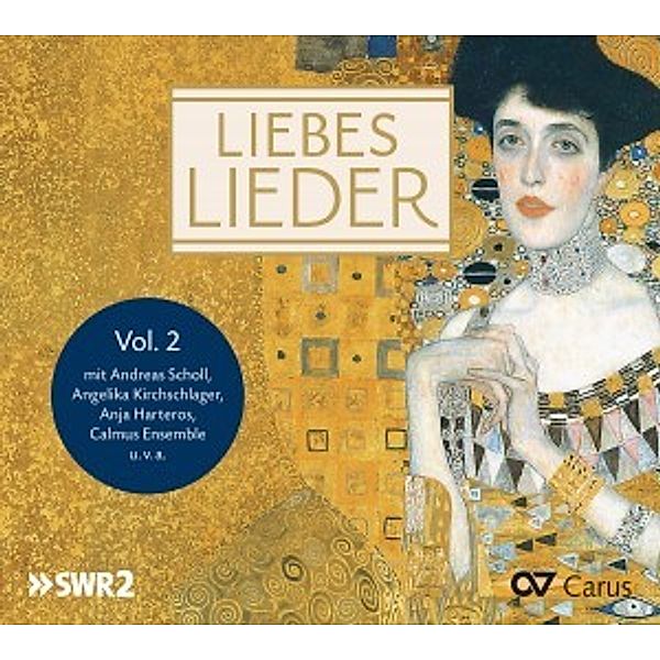 Liebeslieder Vol.2, Kirchschlager, Scholl, Mields, Mauch, Calmus Ens.