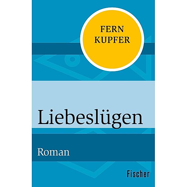 Liebeslügen, Fern Kupfer