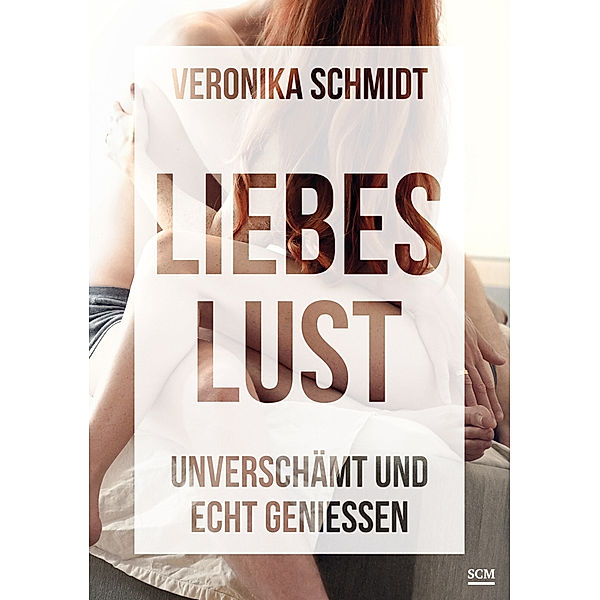 Liebeslust, Veronika Schmidt