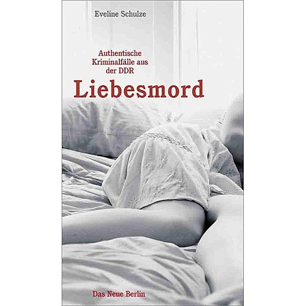 Liebesmord, Eveline Schulze