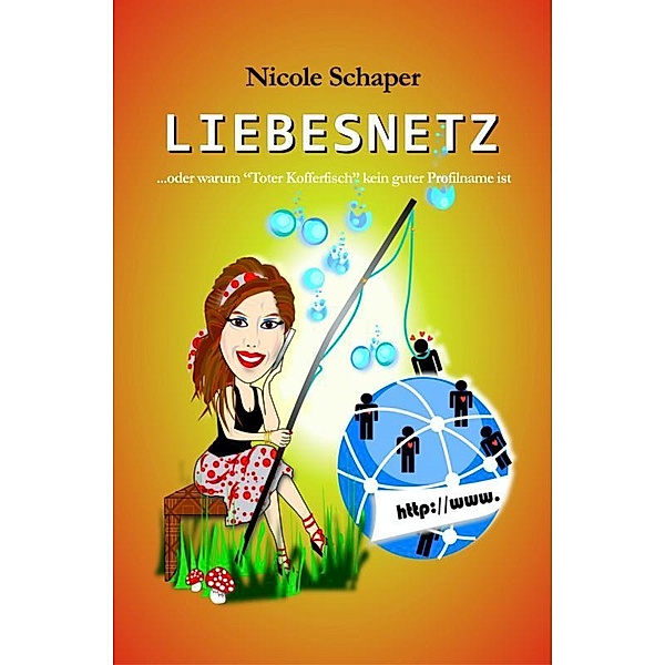Liebesnetz, Nicole Schaper