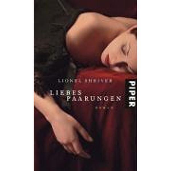 Liebespaarungen, Lionel Shriver