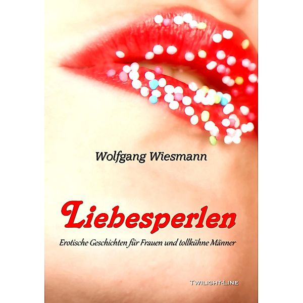 Liebesperlen, Wolfgang Wiesmann