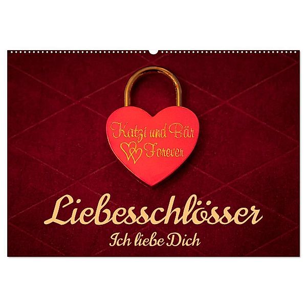 Liebesschlösser, Ich liebe Dich (Wandkalender 2024 DIN A2 quer), CALVENDO Monatskalender, Dietmar Scherf