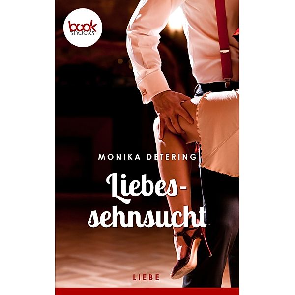 Liebessehnsucht, Monika Detering