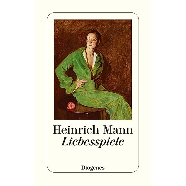 Liebesspiele, Heinrich Mann