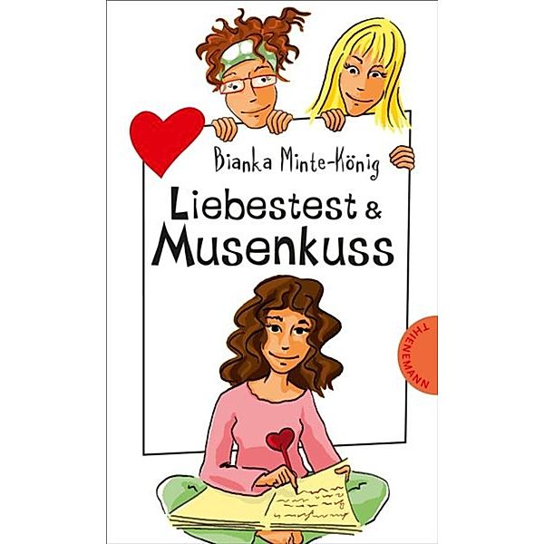 Liebestest & Musenkuss, Bianka Minte-König