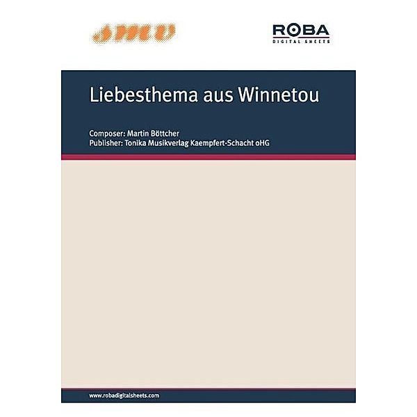 Liebesthema aus Winnetou, Martin Böttcher