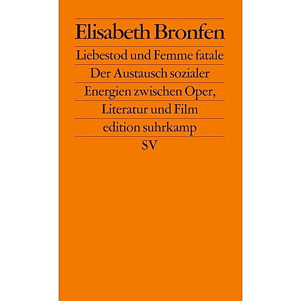 Liebestod und Femme fatale, Elisabeth Bronfen