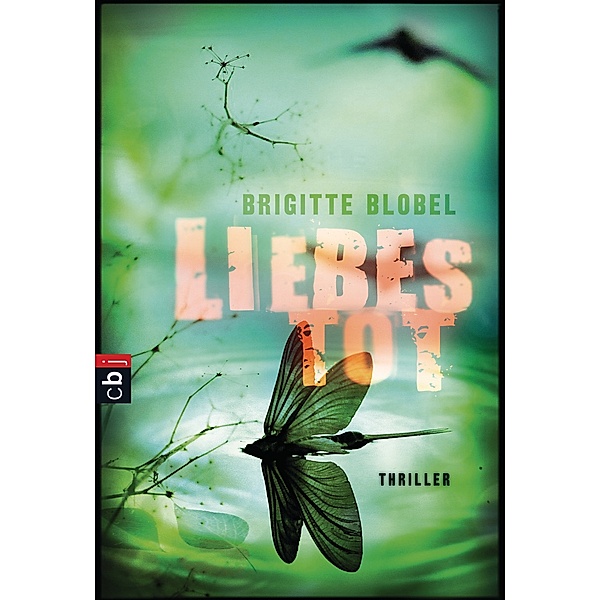Liebestot, Brigitte Blobel
