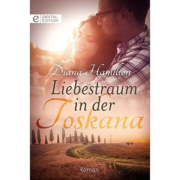 Liebestraum in der Toskana, Diana Hamilton