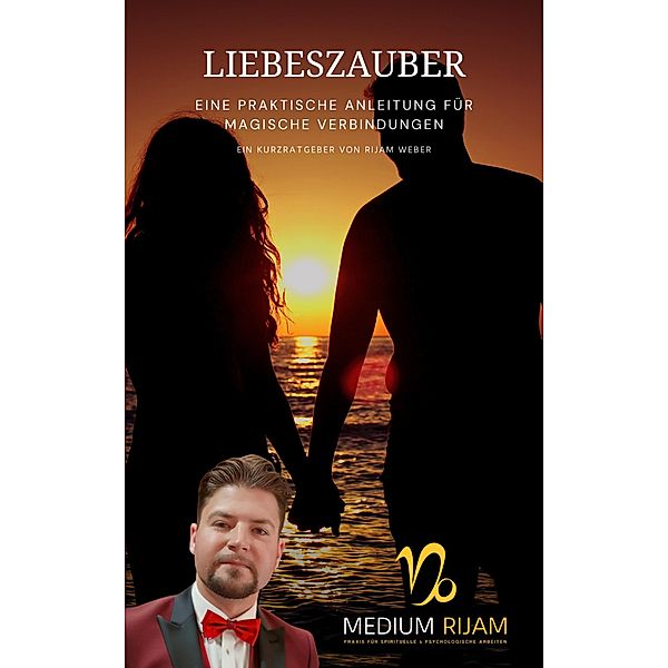 Liebeszauber, Rijam Weber