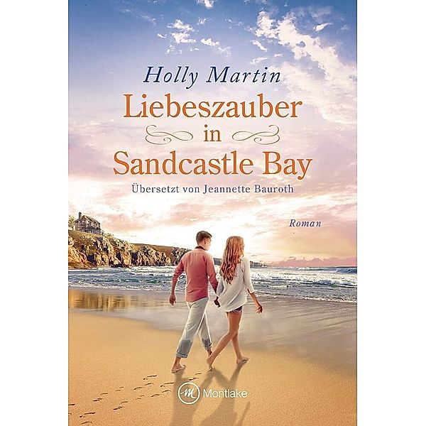 Liebeszauber in Sandcastle Bay / Sandcastle Bay Bd.1, Holly Martin