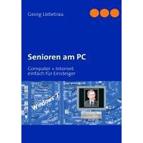 Liebetrau, G: Senioren am PC, Georg Liebetrau