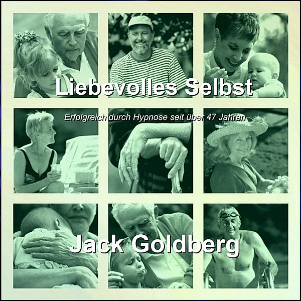 Liebevolles Selbst, Jack Goldberg