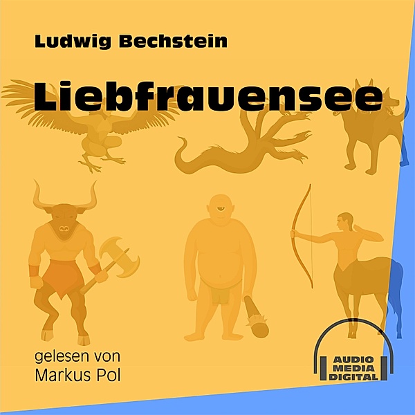 Liebfrauensee, Ludwig Bechstein