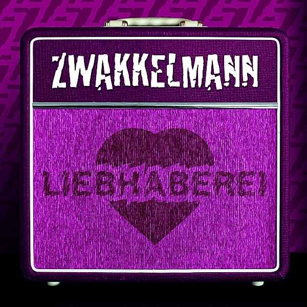 Liebhaberei (Digipak), Zwakkelmann