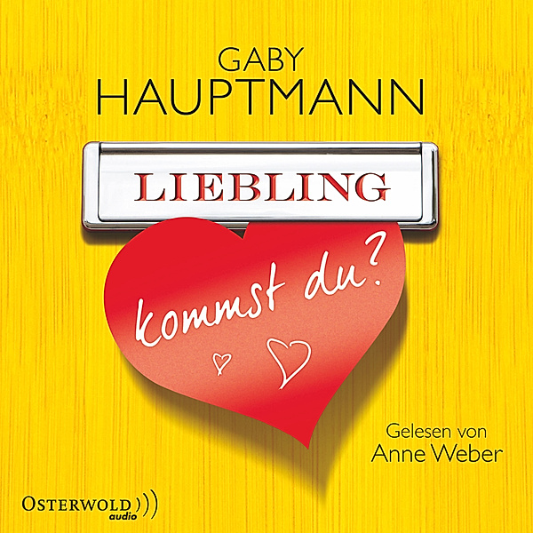 Liebling, kommst du?, Gaby Hauptmann
