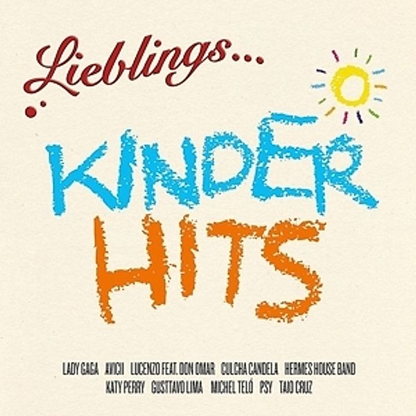 Lieblings...Kinder Hits, Diverse Interpreten