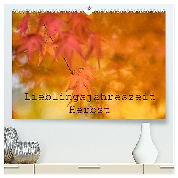 Lieblingsfarbe Herbst (hochwertiger Premium Wandkalender 2025 DIN A2 quer), Kunstdruck in Hochglanz, Calvendo, Kathleen Tjarks