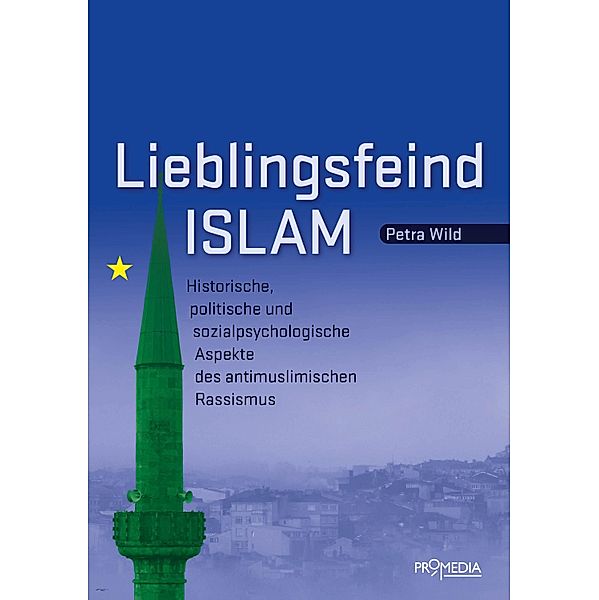 Lieblingsfeind Islam, Petra Wild