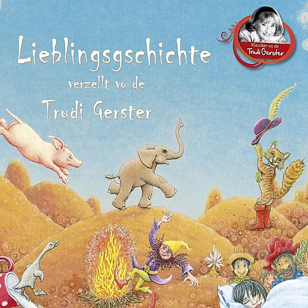 Lieblingsgschichte verzellt vo de Trudi Gerster, Trudi Gerster, Die Gebrüder Grimm