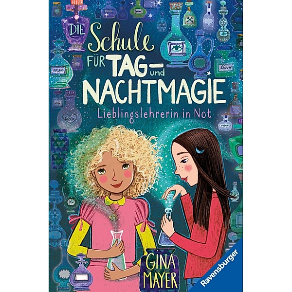 Lieblingslehrerin in Not / Die Schule für Tag- und Nachtmagie Bd.5, Gina Mayer