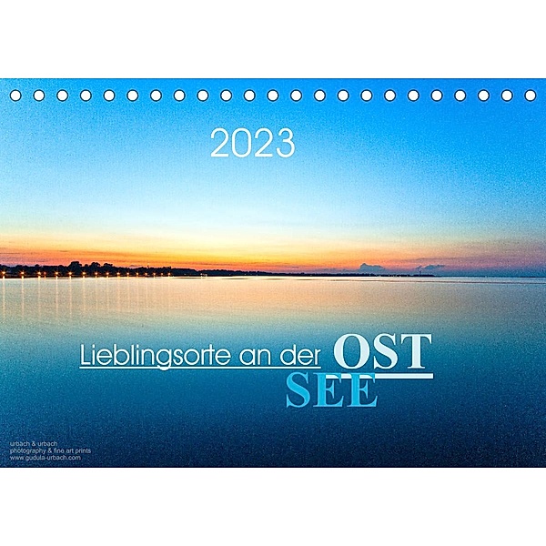 Lieblingsorte an der Ostsee (Tischkalender 2023 DIN A5 quer), Urbach & Urbach