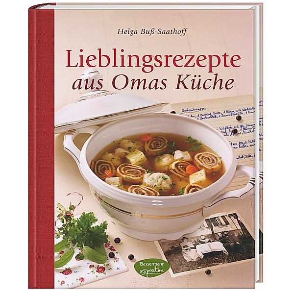 Lieblingsrezepte aus Omas Küche, Helga Buß-Saathoff