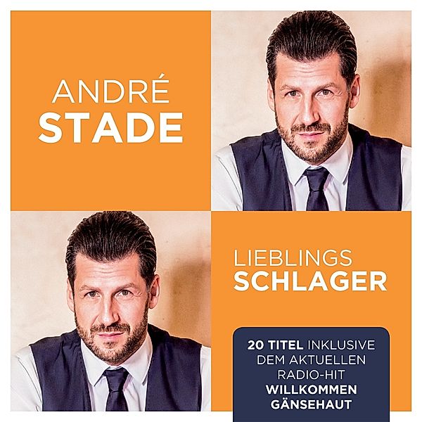 Lieblingsschlager, Andre Stade