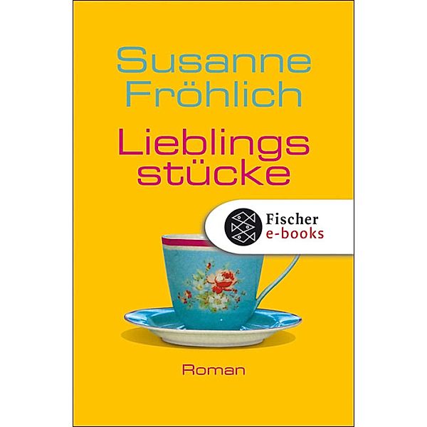 Lieblingsstücke / Andrea Schnidt Bd.5, Susanne Fröhlich