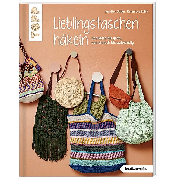 Lieblingstaschen häkeln (kreativ.kompakt.), Jennifer Stiller, Karen Lee Luick