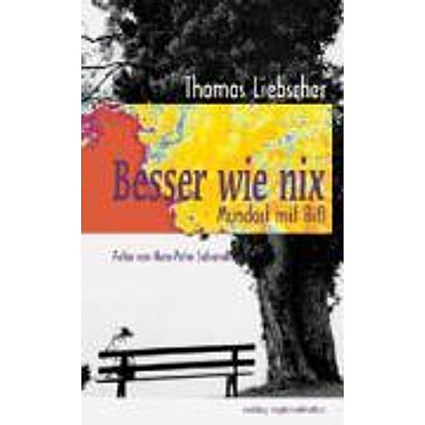 Liebscher, T: Besser wie nix, Thomas Liebscher