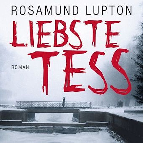 Liebste Tess, 1 MP3-CD, Rosamund Lupton