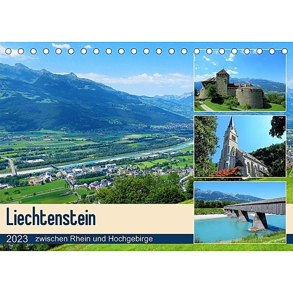 Liechtenstein - zwischen Rhein und Hochgebirge (Tischkalender 2023 DIN A5 quer), Martin Gillner