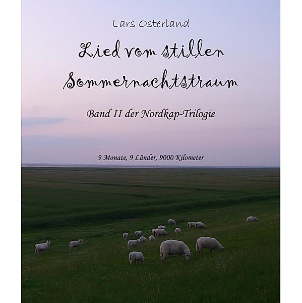 Lied vom stillen Sommernachtstraum, Lars Osterland