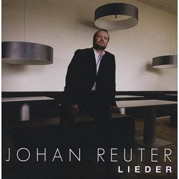 Lieder, Johann Reuter
